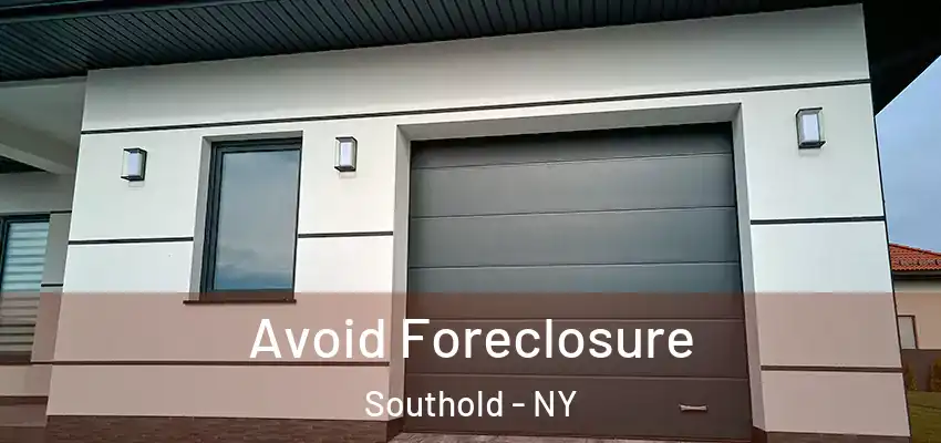 Avoid Foreclosure Southold - NY