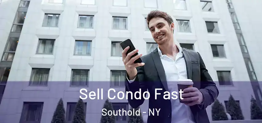  Sell Condo Fast Southold - NY